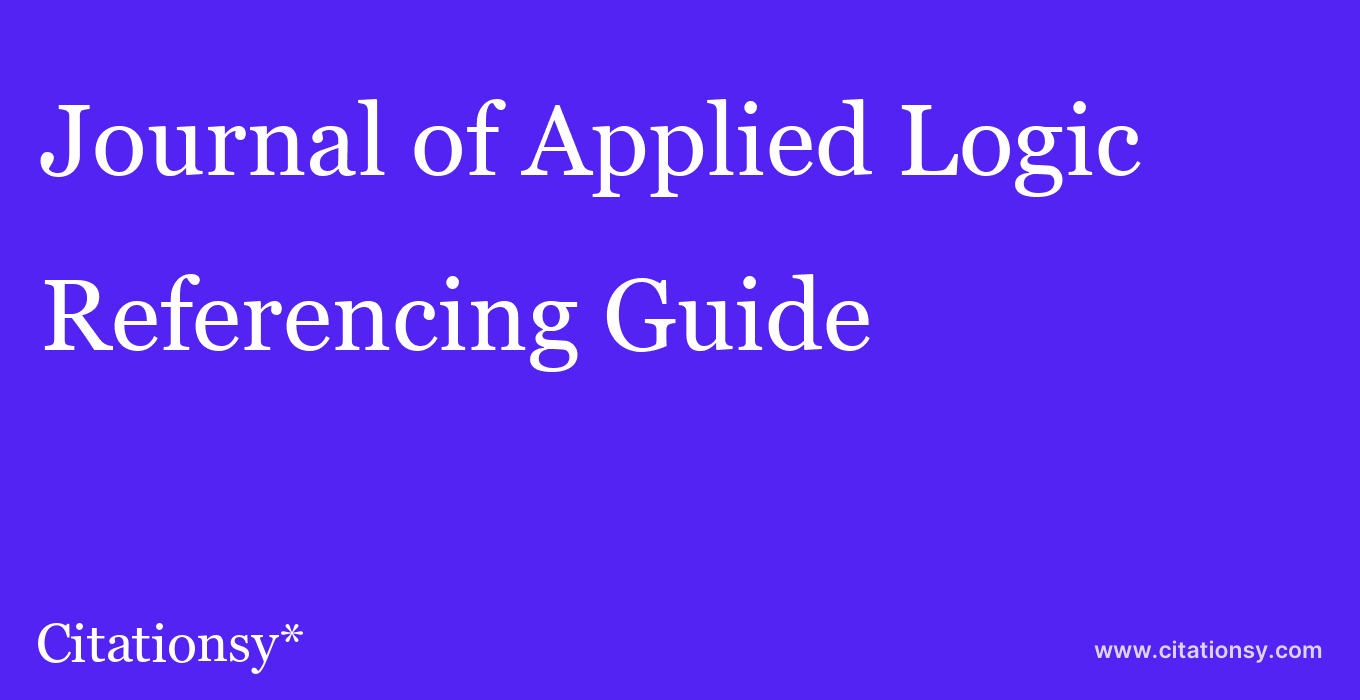 cite Journal of Applied Logic  — Referencing Guide